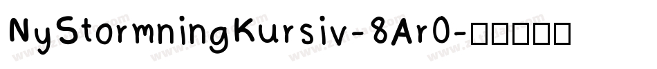 NyStormningKursiv-8Ar0字体转换