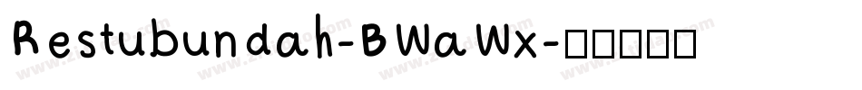 Restubundah-BWaWx字体转换
