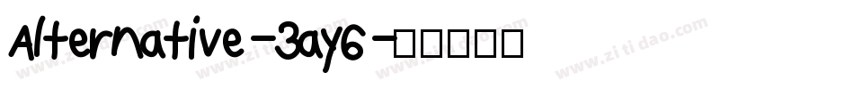 Alternative-3ay6字体转换