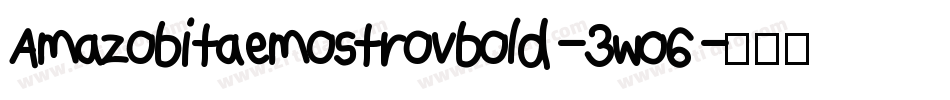 Amazobitaemostrovbold-3wO6字体转换
