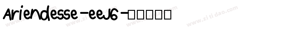 Ariendesse-eeJ6字体转换