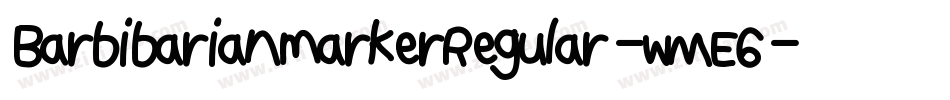 BarbibarianmarkerRegular-wME6字体转换