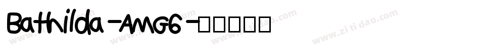 Bathilda-AMG6字体转换