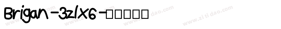 Brigan-3zlX6字体转换