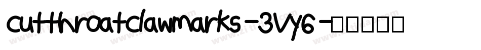 CutthroatClawmarks-3Vy6字体转换