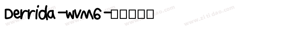 Derrida-wvM6字体转换