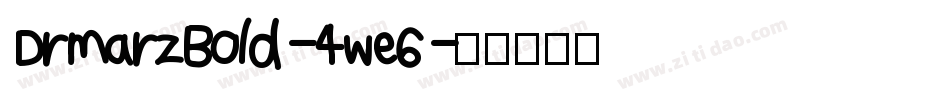 DrmarzBold-4we6字体转换
