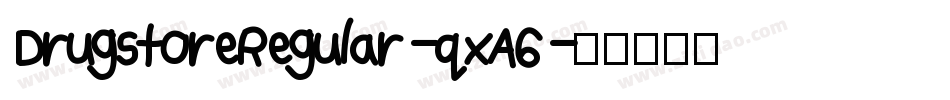 DrugstoreRegular-qxA6字体转换