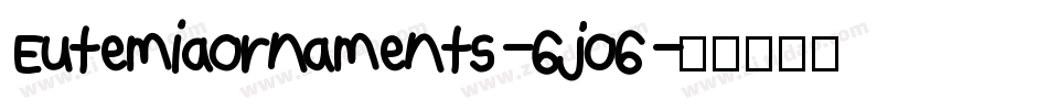 EutemiaOrnaments-6jo6字体转换