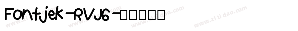 Fontjek-RVJ6字体转换