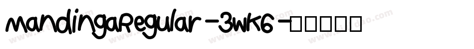 MandingaRegular-3wK6字体转换