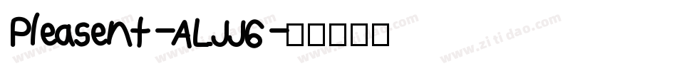 Pleasent-ALJJ6字体转换