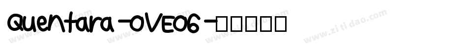 Quentara-OVEO6字体转换