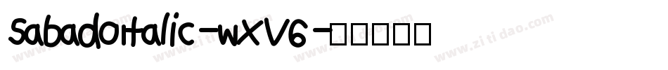 SabadoItalic-wXV6字体转换