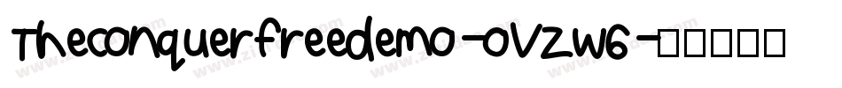 Theconquerfreedemo-OVZW6字体转换