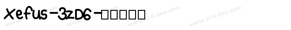 Xefus-3zD6字体转换