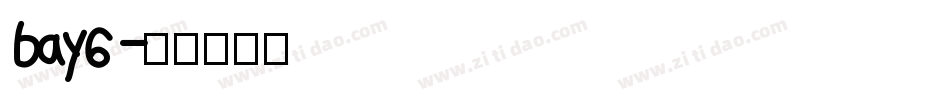 bay6字体转换