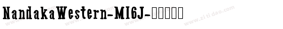 NandakaWestern-Ml6J字体转换