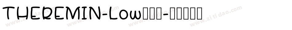 THEREMIN-Low生成器字体转换