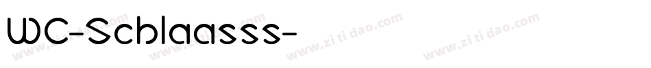 WC-Schlaasss字体转换