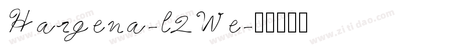 Hargena-l2We字体转换