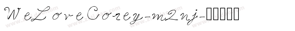 WeLoveCorey-m2nj字体转换