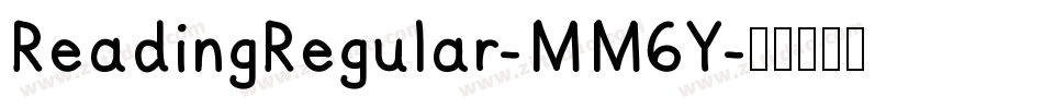 ReadingRegular-MM6Y字体转换
