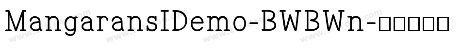 MangaransIDemo-BWBWn字体转换