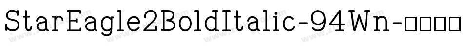 StarEagle2BoldItalic-94Wn字体转换