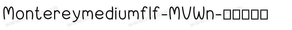 Montereymediumflf-MVWn字体转换