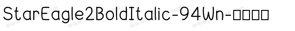 StarEagle2BoldItalic-94Wn字体转换