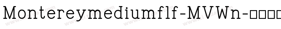 Montereymediumflf-MVWn字体转换