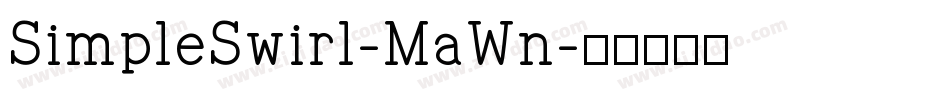 SimpleSwirl-MaWn字体转换