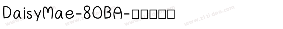 DaisyMae-8OBA字体转换