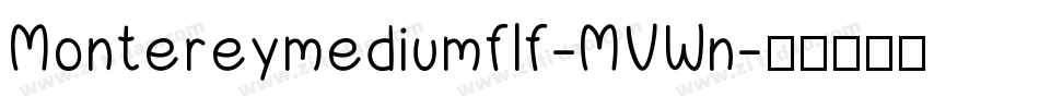 Montereymediumflf-MVWn字体转换
