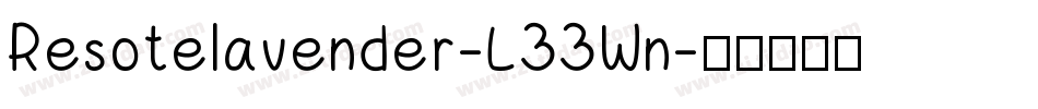 Resotelavender-L33Wn字体转换