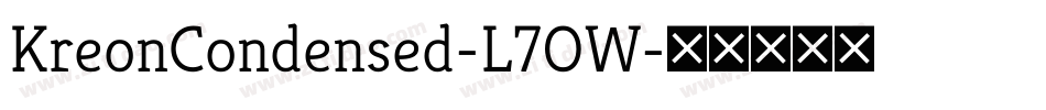 KreonCondensed-L7OW字体转换