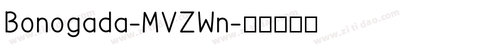 Bonogada-MVZWn字体转换