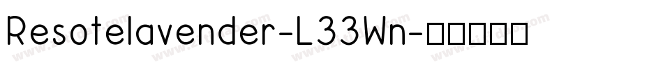 Resotelavender-L33Wn字体转换