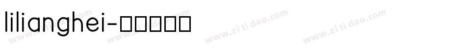 lilianghei字体转换