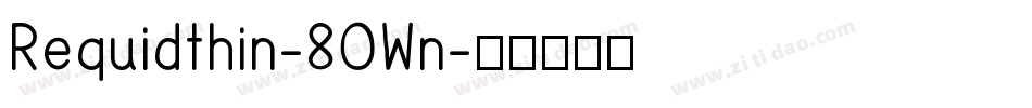 Requidthin-8OWn字体转换