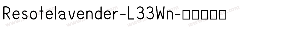 Resotelavender-L33Wn字体转换