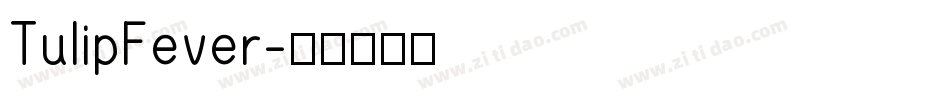 TulipFever字体转换