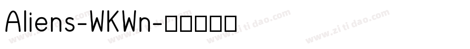 Aliens-WKWn字体转换