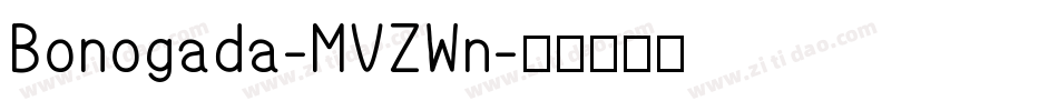Bonogada-MVZWn字体转换