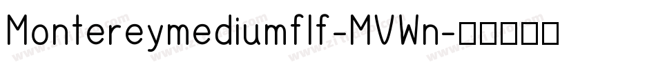 Montereymediumflf-MVWn字体转换