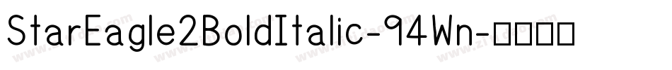 StarEagle2BoldItalic-94Wn字体转换