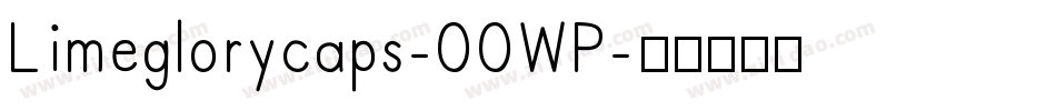 Limeglorycaps-00WP字体转换