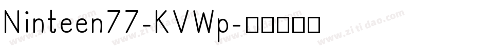 Ninteen77-KVWp字体转换