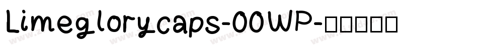 Limeglorycaps-00WP字体转换